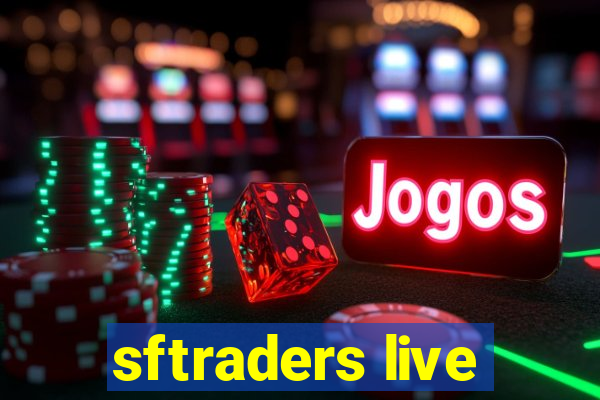 sftraders live